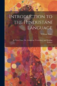 Cover image for Introduction to the Hindustani Language