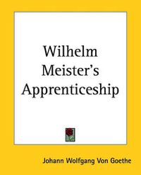 Cover image for Wilhelm Meister's Apprenticeship