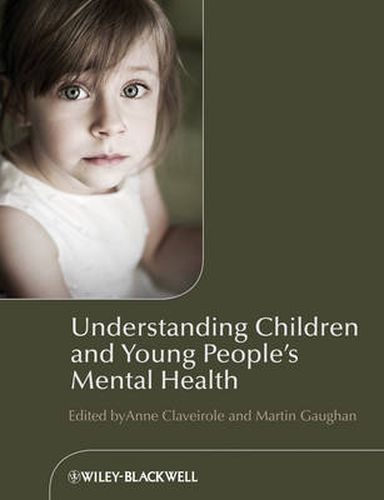 Cover image for Understanding Children and Young People's Mental Health