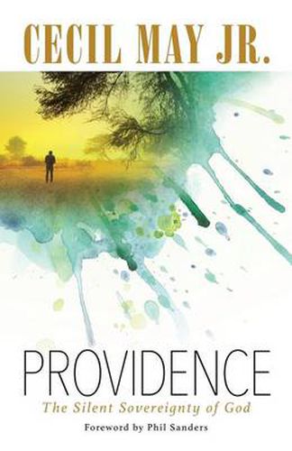 Cover image for Providence: The Silent Sovereignty of God