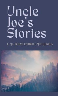 Cover image for Uncle Joe's Stories