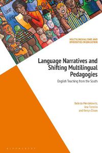 Cover image for Language Narratives and Shifting Multilingual Pedagogies