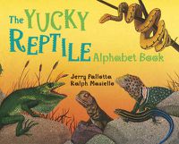 Cover image for The Yucky Reptile Alphabet Book