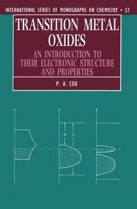 Cover image for Transition Metal Oxides: An Introduction to their Electronic Structure and Properties