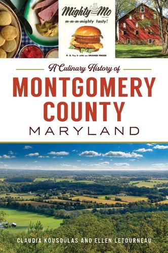 Cover image for A Culinary History of Montgomery County, Maryland