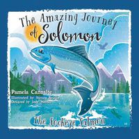 Cover image for The Amazing Journey of Solomon the Sockeye Salmon