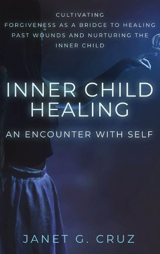 Cover image for Inner Child Healing - An Encounter with Self