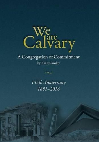 Cover image for We Are Calvary: A Congregation of Commitment