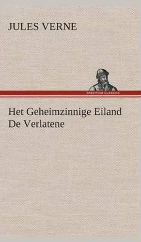 Cover image for Het Geheimzinnige Eiland De Verlatene