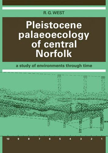 Cover image for Pleistocene Palaeoecology of Central Norfolk: A Study of Environments through Time