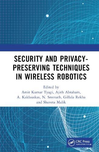 Cover image for Security and Privacy-Preserving Techniques in Wireless Robotics