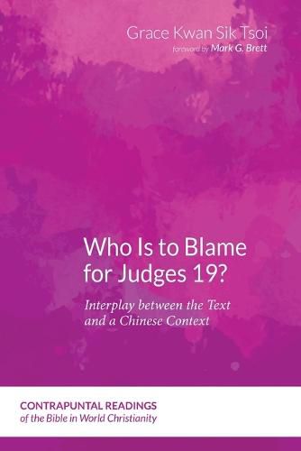 Who Is to Blame for Judges 19?: Interplay Between the Text and a Chinese Context