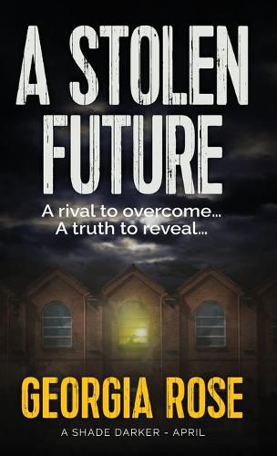 Cover image for A Stolen Future (A Shade Darker Book 4)