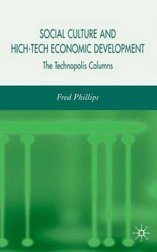 Cover image for Social Culture and High-Tech Economic Development: The Technopolis Columns