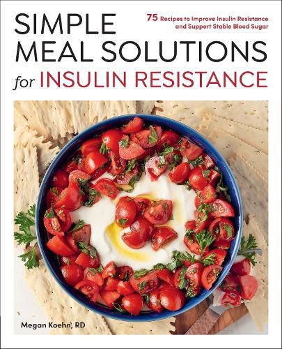 Cover image for Simple Meal Solutions for Insulin Resistance