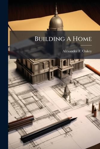 Cover image for Building A Home