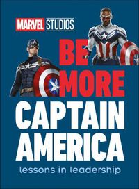 Cover image for Marvel Studios Be More Captain America