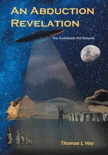 Cover image for An Abduction Revelation: The Comeback Kid Returns