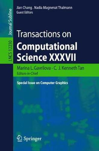 Cover image for Transactions on Computational Science XXXVII: Special Issue on Computer Graphics