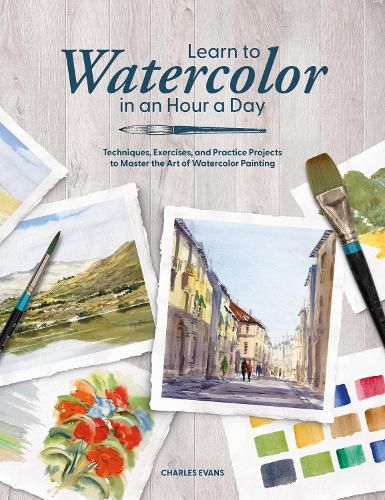 Cover image for Learn to Watercolor in an Hour a Day