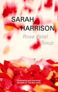 Cover image for Rose Petal Soup