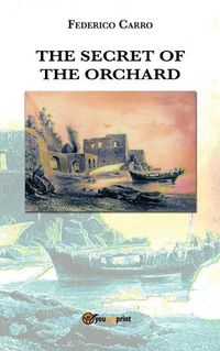 Cover image for The secret of the orchard