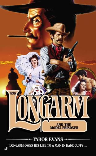 Cover image for Longarm #436: Longarm and the Model Prisoner