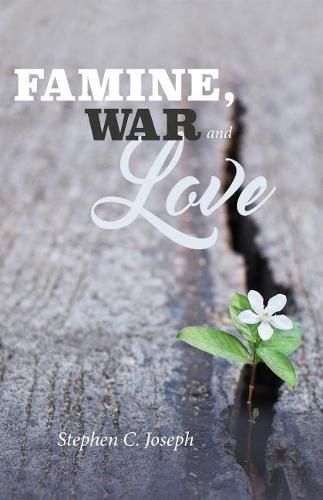 Cover image for Famine, War, And Love