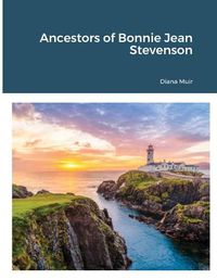 Cover image for Ancestors of Bonnie Jean Stevenson