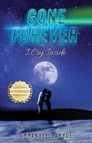 Cover image for Gone Forever: I Cry Inside