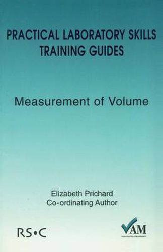 Practical Laboratory Skills Training Guides: Measurement of Volume