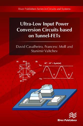 Ultra-Low Input Power Conversion Circuits based on TFETs