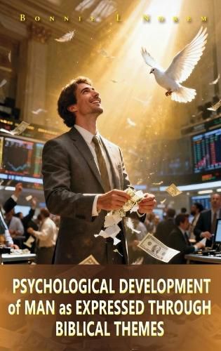 Cover image for Psychological Development of Man As Expressed Through Biblical Themes