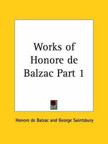 Works of Honore De Balzac Vol. 1