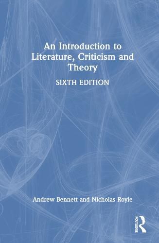 An Introduction to Literature, Criticism and Theory