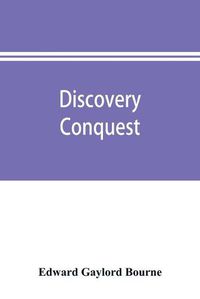 Cover image for Discovery, conquest, and early history of the Philippine Islands