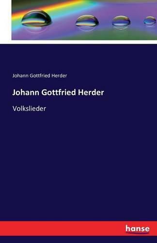 Johann Gottfried Herder: Volkslieder