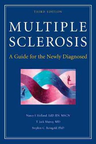 Cover image for Multiple Sclerosis: A Guide for the Newly Diagnosed, Third Edition