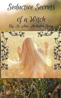 Cover image for Seductive Secrets of a Witch