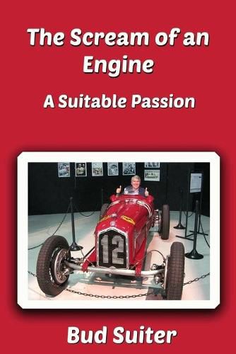 The Scream of an Engine: A Suitable Passion