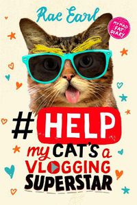 Cover image for #Help: My Cat's a Vlogging Superstar!