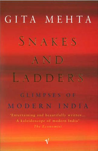 Cover image for Snakes and Ladders: a View of Modern India