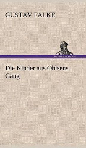 Cover image for Die Kinder Aus Ohlsens Gang