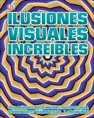 Cover image for Ilusiones visuales increibles