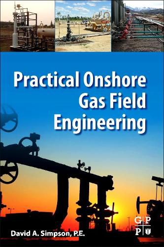 Cover image for Practical Onshore Gas Field Engineering