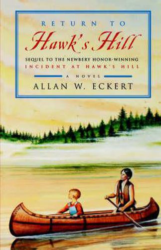 Cover image for Return to Hawk's Hill: Sequel to the Newbery Honor-Winning Incident at Hawk's Hill