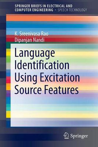 Cover image for Language Identification Using Excitation Source Features