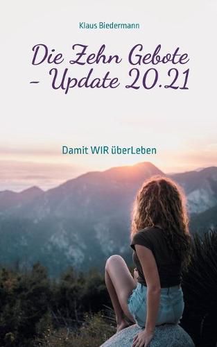 Cover image for Die Zehn Gebote - Update 20.21: Damit WIR uberLeben