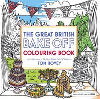 Cover image for Great British Bake Off Colouring Book: With Illustrations From The Series