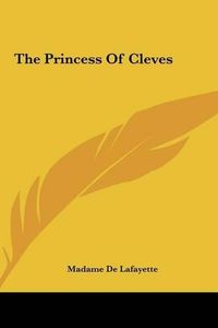 Cover image for The Princess of Cleves